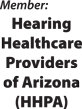 Member of Hearing Healthcare Providers of Arizona (HHPA)